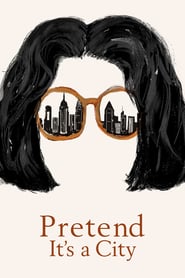 Pretend It's a City izle