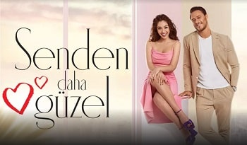 Senden Daha Güzel 11.Bölüm izle