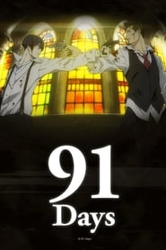 91 Days izle