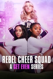 Rebel Cheer Squad: A Get Even Series Türkçe Dublaj izle