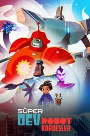 Süper Dev Robot Kardeşler Türkçe Dublaj izle 