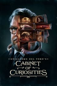 Guillermo del Toro's Cabinet of Curiosities izle 