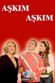 Aşkım Aşkım izle 