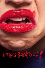 Haters Back Off izle