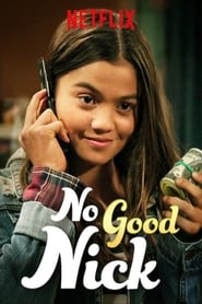 No Good Nick izle