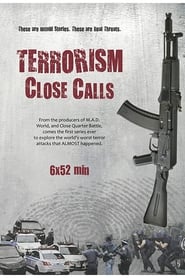 Terrorism Close Calls izle 