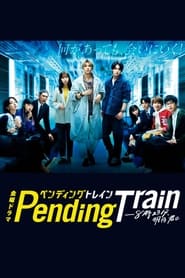 Pending Train izle 