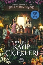 Alice Hart'ın Kayıp Çiçekleri izle