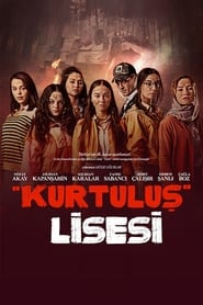 "Kurtuluş" Lisesi izle 