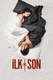 İlk ve Son izle