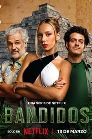 Bandidos izle 