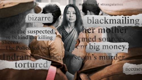 Indrani Mukerjea: Gizlenen Gerçek 1.Sezon 4.Bölüm izle