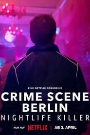 Suç Mahalli Berlin: Gece Hayatı Katili izle