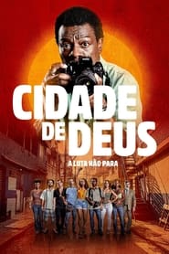 City of God: The Fight Rages On izle 