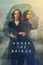 Under the Bridge Türkçe Dublaj izle 