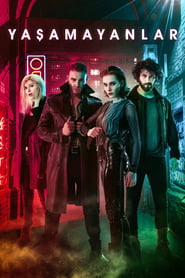 Yaşamayanlar izle 